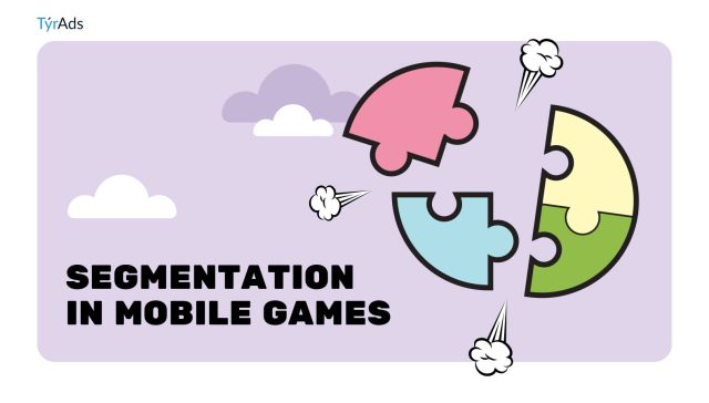 Segmentation in Mobile Game
