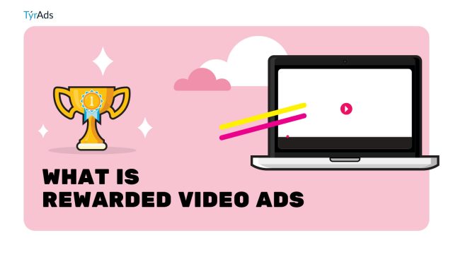 What is Rewarded Video Ads