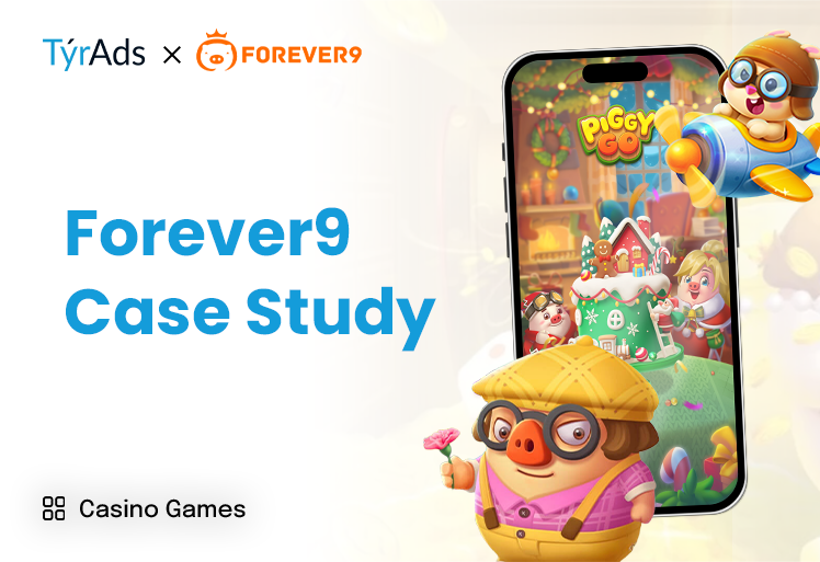 Learn-How-TyrAds=Helped-Forever9-Achieve-a-184%-Boost-in-User-Acquisition-While-Protecting-ROAS